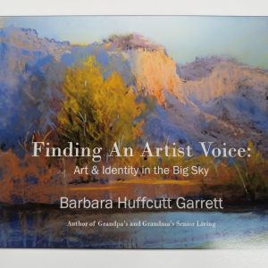 Finding An Artists Voice by Barbara Garrett